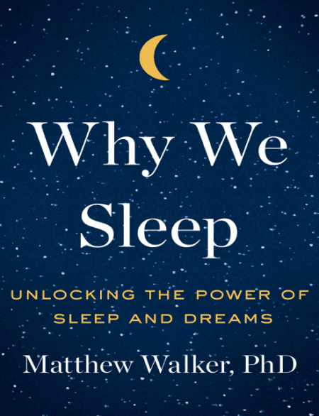 Why We Sleep